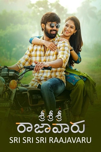 Download Sri Sri Sri Raja Vaaru | 2025 | ORG. DD5.1 [Hindi + Telugu] | WEB-DL | Full Movie 480p 720p 1080p